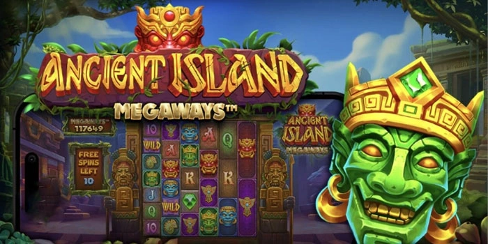 Tips Jitu Penghasil Maxwin Slot Ancient Island Megaways
