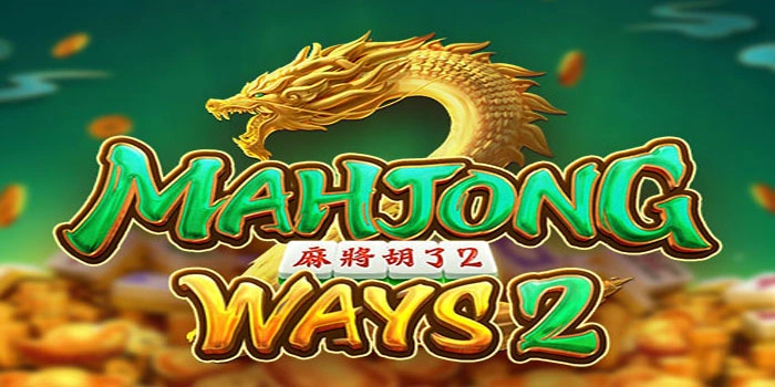 Keajaiban Mahjong Di Slot Mahjong Ways 2 Penuh Misteri